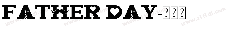 Father Day字体转换 Father Day字体转换